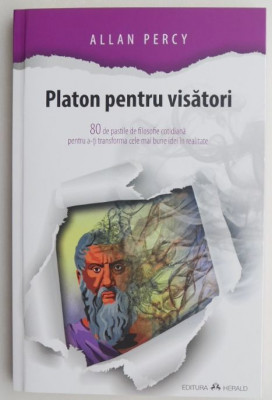 Platon pentru visatori - Allan Percy foto