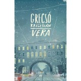 Vera - Grecs&oacute; Kriszti&aacute;n