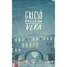 Vera - Grecs&oacute; Kriszti&aacute;n