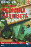 INCURSIUNE IN MEDICINA NATURISTA VOL.1-SPERANTA ANTON