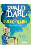 Din copilarie - Roald Dahl