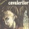 Taina cavalerilor - Ioan Dan