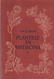 Ion C. Micut - Plantele in medicina, volumul 2