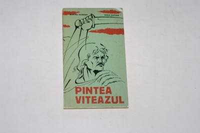 Pintea Viteazul - Dumitru Muresan - Vasile Gaftone foto