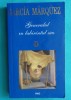 Gabriel Garcia Marquez &ndash; Generalul in labirintul sau