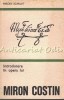 Introducere in Opera lui Miron Costin - Mircea Scarlat, Editura Minerva, 1976, Studiu Literatura Romana
