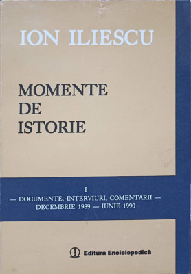 MOMENTE DE ISTORIE-ION ILIESCU foto