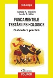 Sandra A. McIntire, Leslie A. Miller - Fundamentele testarii psihologice. O, Polirom