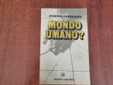 Mondo Umano? de Dumitru Constantin