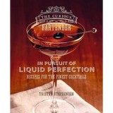 Curious Bartender : in Pursuit of Liquid Perfection