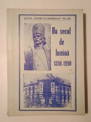 Cornel C&amp;icirc;rstoiu - Liceul Tudor Vladimirescu T&amp;acirc;rgu-Jiu - un secol de lumină: 1890-1990 foto