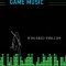 A Composer&#039;s Guide to Game Music