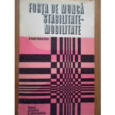 Forta De Munca Stabilitate-mobilitate - N. Radu-radulescu ,283275