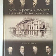 BANCA NATIONALA A ROMANIEI SI PERSONALITATI DIN ISTORIA CONSTRUCTIILOR