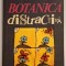 Botanica distractiva - S. I. Ivcenko, cu desene alb-negru, editura Dacia, 1976