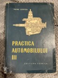 Practica automobilului, vol. 3 - Petre Cristea