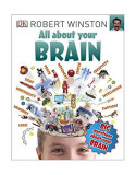 All About Your Brain (Big Questions) - Paperback brosat - Robert Winston - DK Children