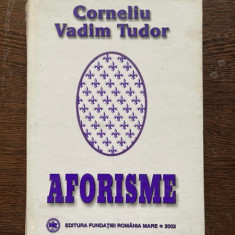 Corneliu Vadim Tudor - Aforisme (cu dedicatie)