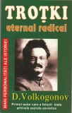 D. VOLKOGONOV - TROTKI ETERNUL RADICAL