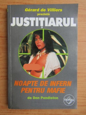Don Pendleton - Noapte de infern pentru Mafie ( JUSTITIARUL # 2 ) foto