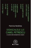 Didascaliile lui C. Petrescu - Patricia Nedelea
