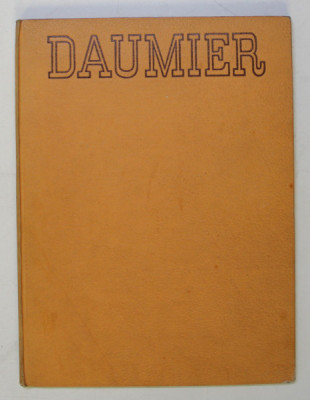 LES GRANDS MAITRES DE LA PEINTURE , DAUMIER par JACQUES LASSAIGNE , 1946 foto