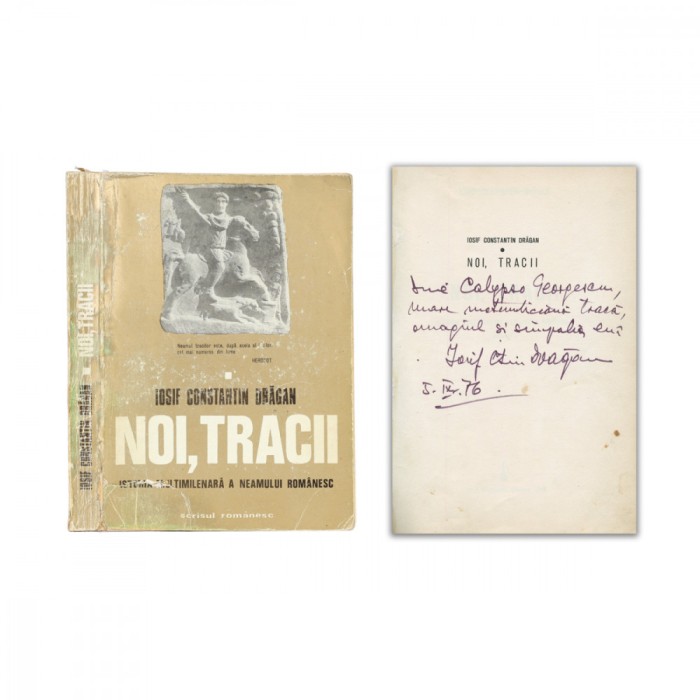 Iosif Constantin Drăgan, Noi, tracii, vol. I, 1976, cu dedicație olografă