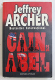 CAIN SI ABEL ED. a - II - a de JEFFREY ARCHER , 2007