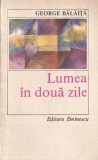 George Balaita - Lumea in doua zile
