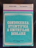 Conducerea stiintifica a unitatilor scolare- Nicolae Andrei Ion Dumitrescu