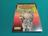 ASTROLOGIA PRACTICĂ * DOMINANTELE, ANALIZA TEMEI, TRANZITELE *VOL. 3/ 1998 *K