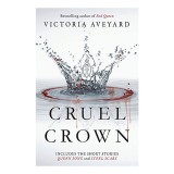 Cruel Crown: Two Red Queen Short Stories