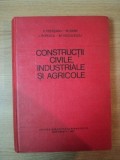 CONSTRUCTII CIVILE , INDUSTRIALE SI AGRICOLE de C. PESTISANU , M. DARIE , L. POPESCU , M. VOICULESCU , 1981