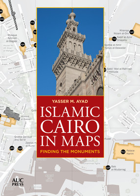 Islamic Cairo in Maps: Finding the Monuments foto
