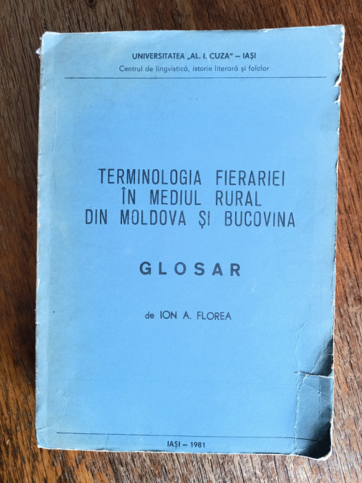 Terminologia fierariei in mediul rural din Moldova si Bucovina / R3S