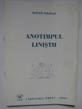 BUCUR CHIRIAC: ANOTIMPUL LINISTII(VERSURI 2003/DESENE DRAGOS MORARESCU/AUTOGRAF)