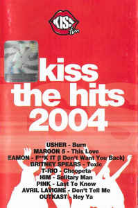 Casetă audio Kiss The Hits 2004, originală