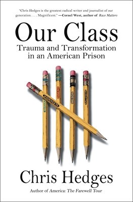 Our Class: Trauma and Transformation in an American Prison foto