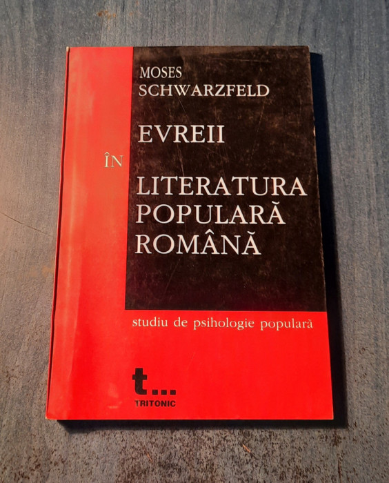 Evreii in literatura populara romana Moses Schwarzfeld