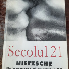 Nietzsche Un precursor al secolului XX, revista Secolul 21