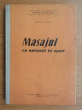 Adrian N. Ionescu - Masajul cu aplicatii in sport, Didactica si Pedagogica