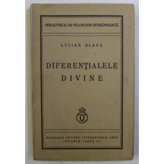 DIFERENTIALELE DIVINE de LUCIAN BLAGA , 1940 *EDITIE PRINCEPS , PREZINTA INSEMNARI