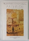 ISVOARE DUVOHNICESTI , I , PATERICUL CE CUPRINDE IN SINE CUVINTE FOLOSITOARE ALE SFINTILOR BATRANI , TIPARIT DE EPISCOPIA ORTODOXA ROMANA A ALBA IULIE