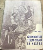 M. MF - Interbelica- AP. D. Culea- Cand Moldovenii tineau Straja la Nistru