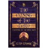 Allan Massie - The evening of the world - a romance of the dark ages - 112047