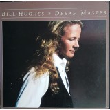 Vinil &quot;Japan Press&quot; -PROMO- Bill Hughes &lrm;&ndash; Dream Master (VG+)