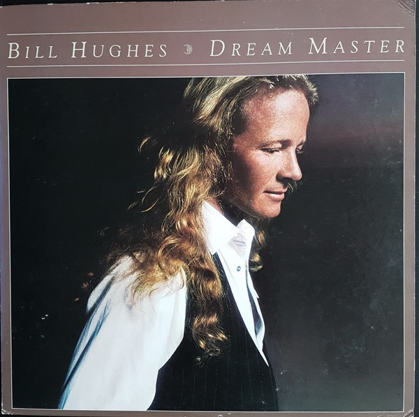 Vinil &quot;Japan Press&quot; -PROMO- Bill Hughes &lrm;&ndash; Dream Master (VG+)