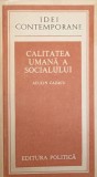 CALITATEA UMANA A SOCIALULUI-ACULIN CAZACU