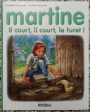 Martine, il court, il court, le furet! - Gilbert Delahaye, Marcel Marlier