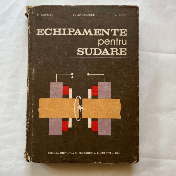V. Miclosi - Echipamente pentru sudare